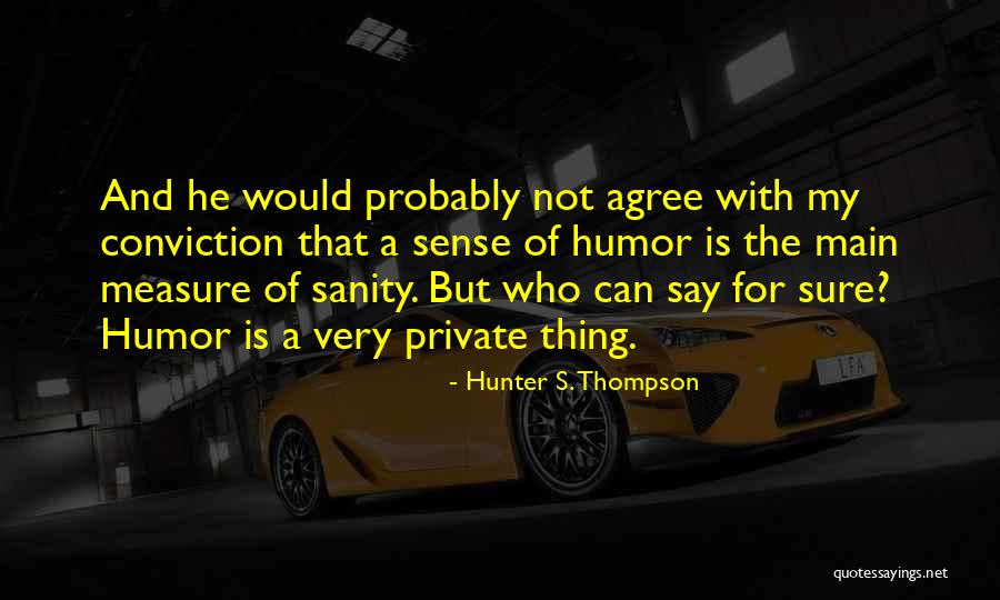 Rissintel Quotes By Hunter S. Thompson Rissintel Quotes By Hunter S. Thompson