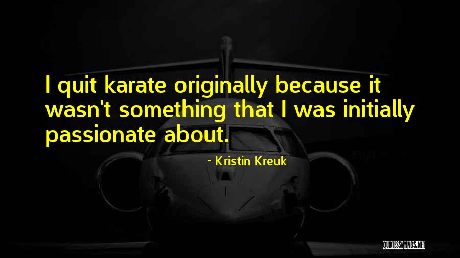 Ristau Co Quotes By Kristin Kreuk Ristau Co Quotes By Kristin Kreuk