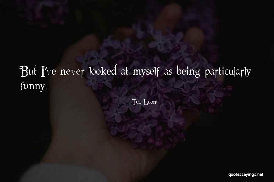 Ristons Quotes By Tea Leoni Ristons Quotes By Tea Leoni