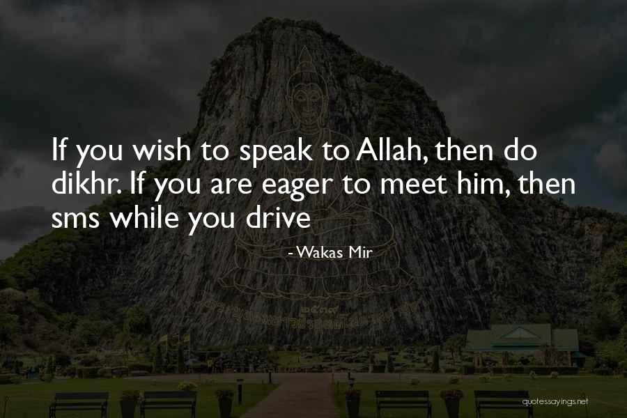 Ristourne Rabais Quotes By Wakas Mir
