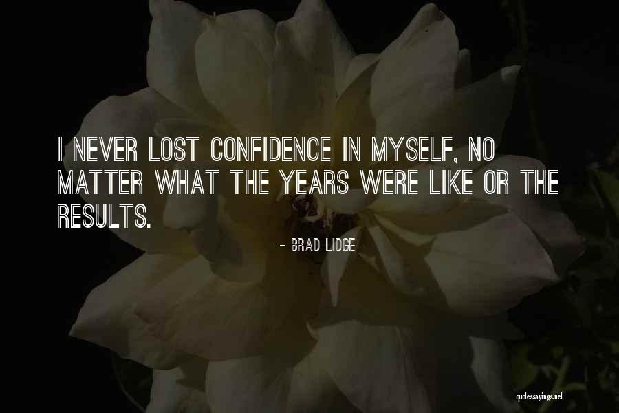Ristovski Vlatko Quotes By Brad Lidge