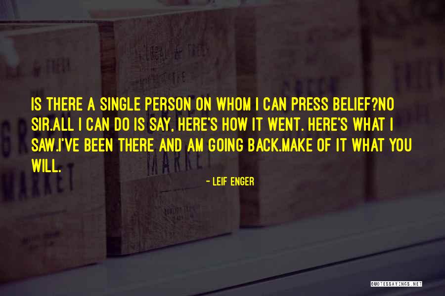 Risucchiare Quotes By Leif Enger Risucchiare Quotes By Leif Enger