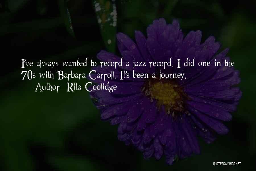 Rita Coolidge Quotes 271537