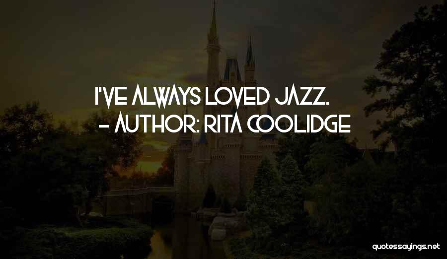 Rita Coolidge Quotes 774627
