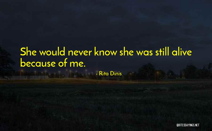 Rita Dinis Quotes 1772644