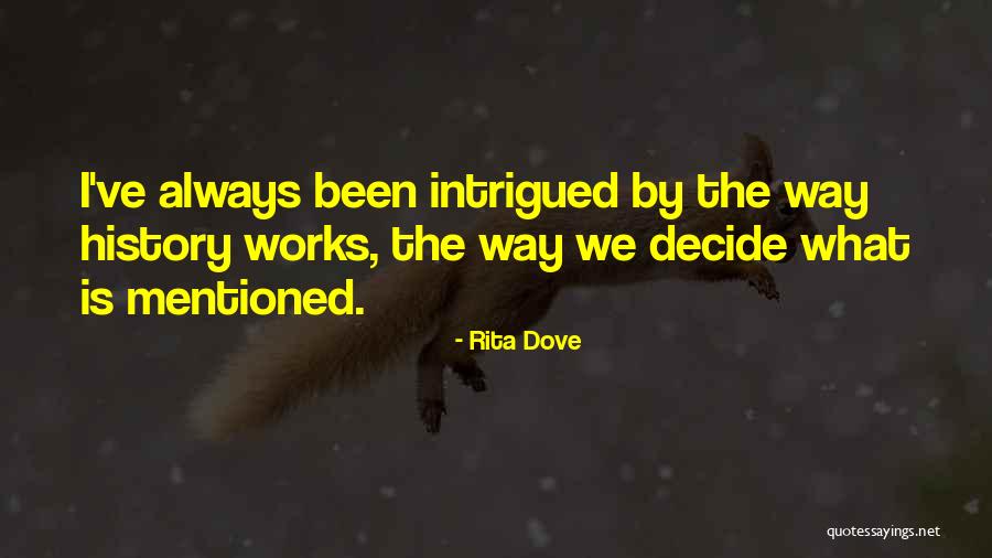 Rita Dove Quotes 1445325