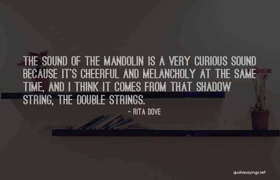 Rita Dove Quotes 1700130