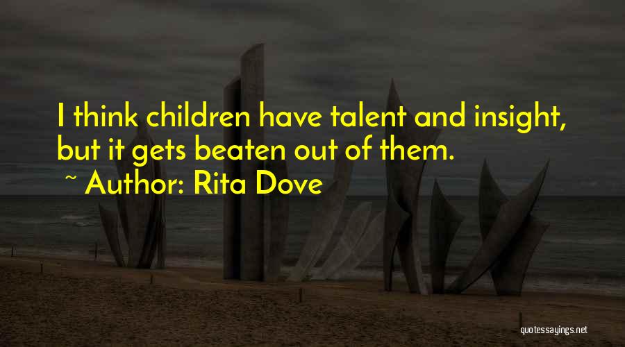 Rita Dove Quotes 371185