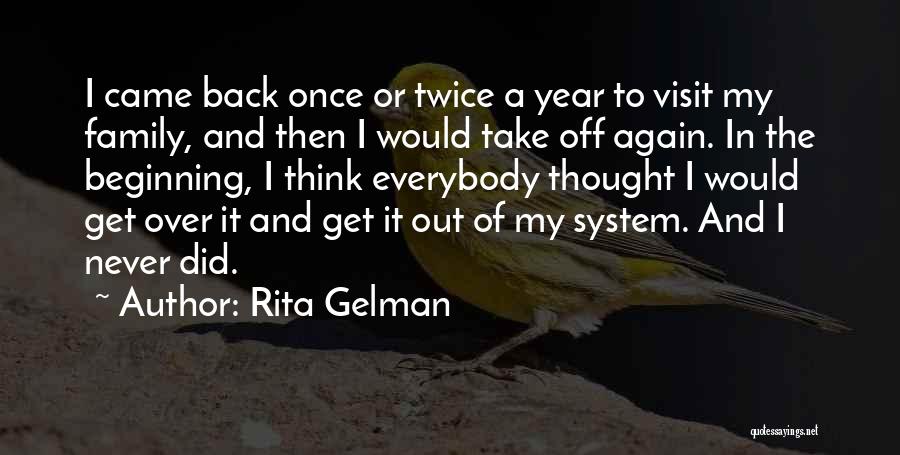 Rita Gelman Quotes 2040231
