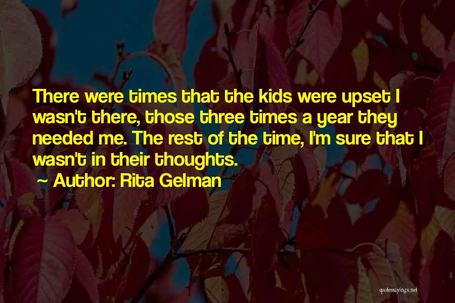 Rita Gelman Quotes 237976