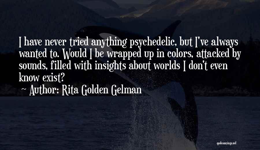 Rita Golden Gelman Quotes 1413447
