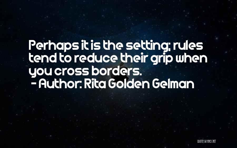 Rita Golden Gelman Quotes 1427545