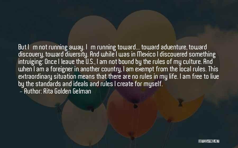 Rita Golden Gelman Quotes 921029