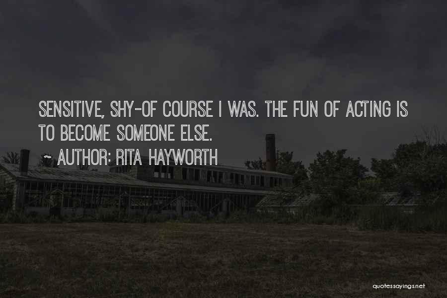 Rita Hayworth Quotes 1155462