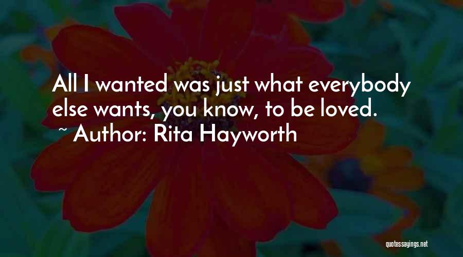Rita Hayworth Quotes 474100
