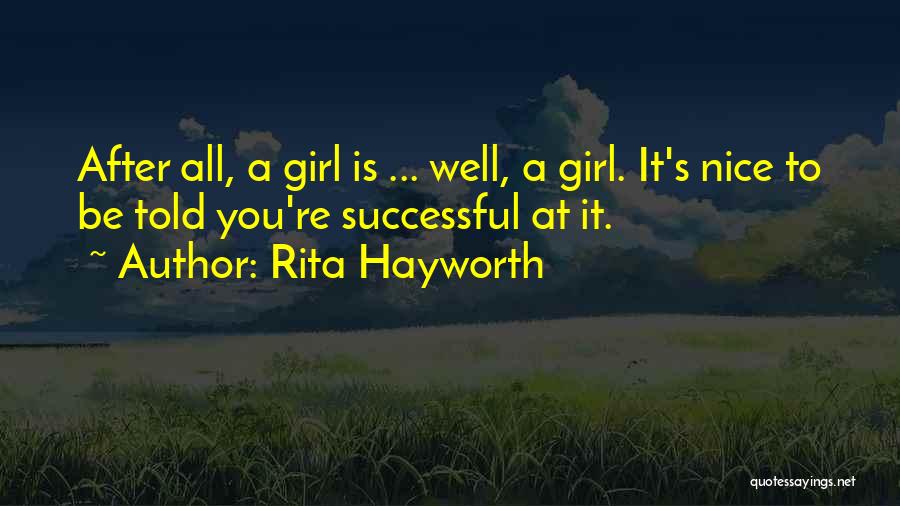 Rita Hayworth Quotes 856105