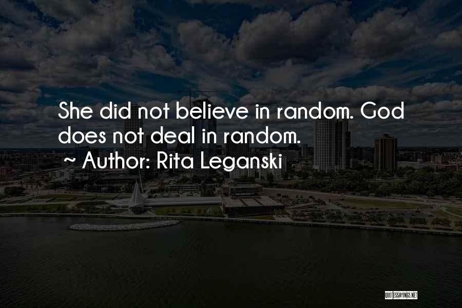 Rita Leganski Quotes 896206