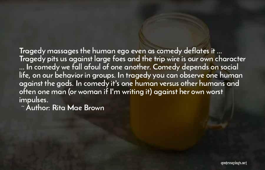 Rita Mae Brown Quotes 1154919