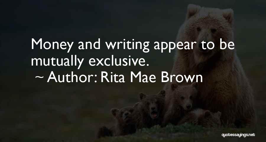 Rita Mae Brown Quotes 1300077