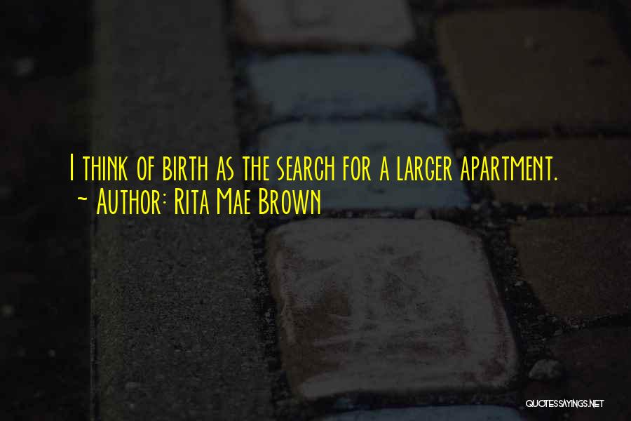 Rita Mae Brown Quotes 1447164