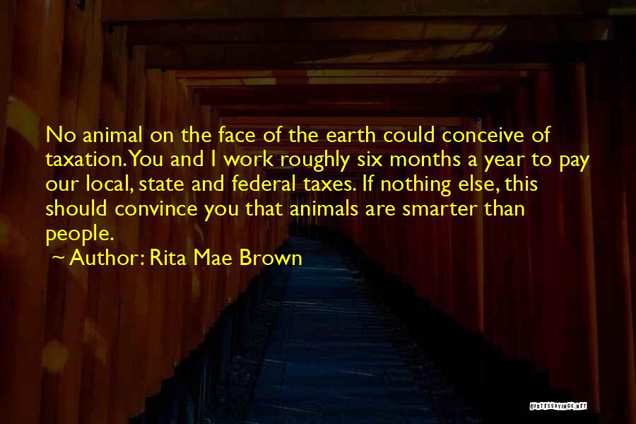 Rita Mae Brown Quotes 154012