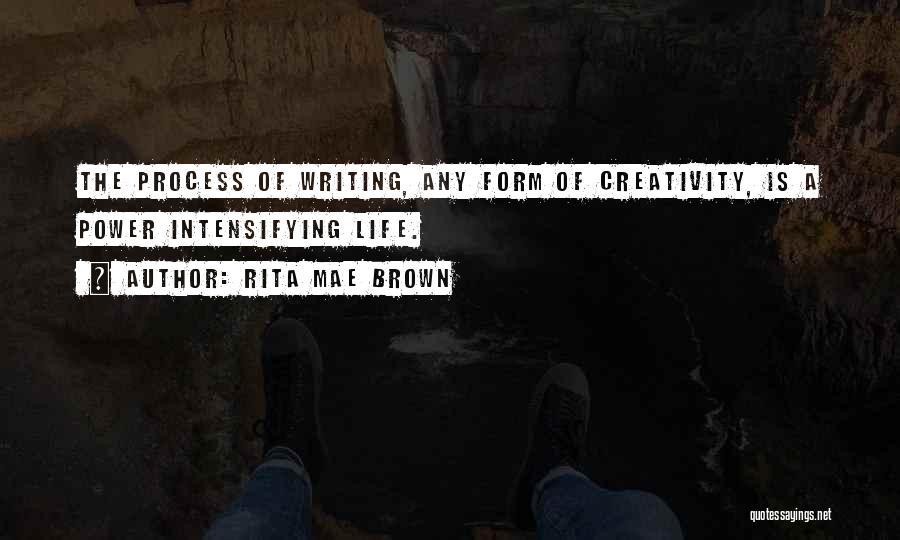 Rita Mae Brown Quotes 1644269