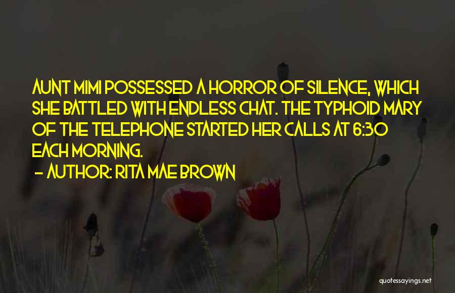 Rita Mae Brown Quotes 1668686