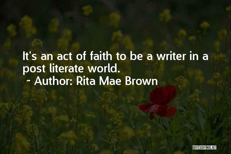 Rita Mae Brown Quotes 1698793