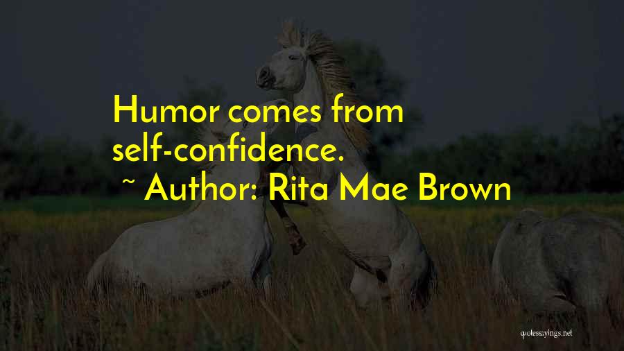 Rita Mae Brown Quotes 659574