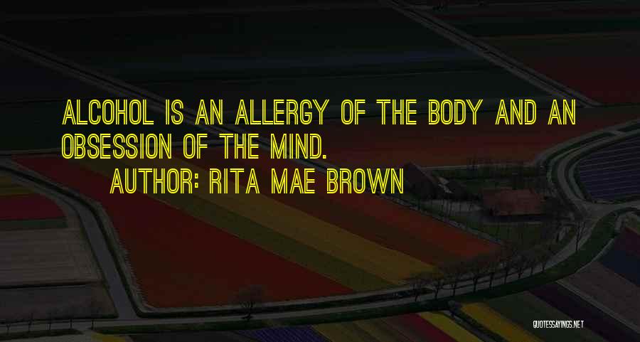 Rita Mae Brown Quotes 807170