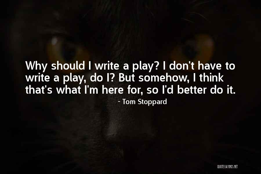 Rita Mordio Quotes By Tom Stoppard Rita Mordio Quotes By Tom Stoppard