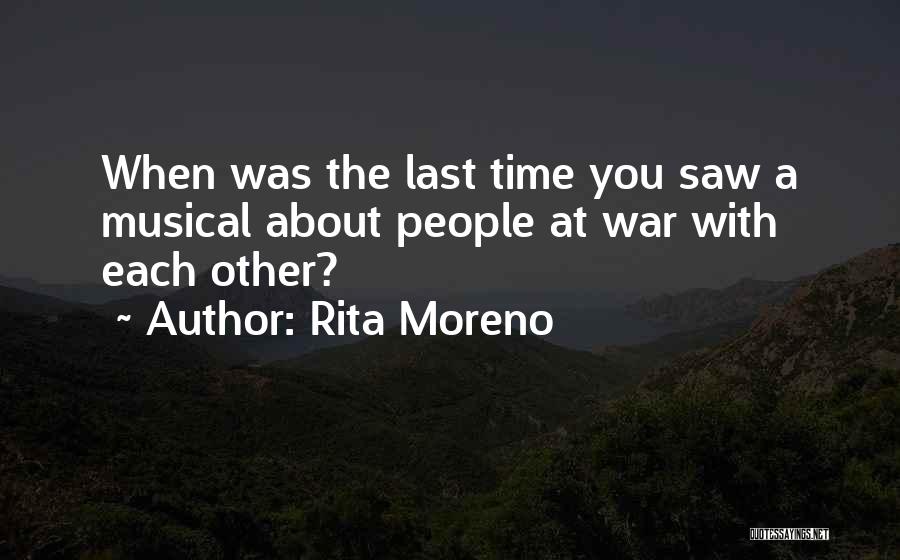 Rita Moreno Quotes 2207224