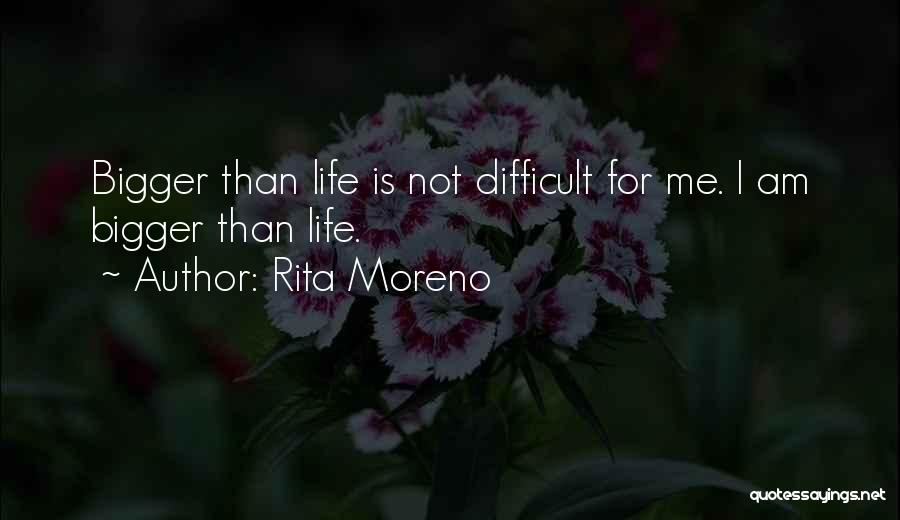 Rita Moreno Quotes 583396