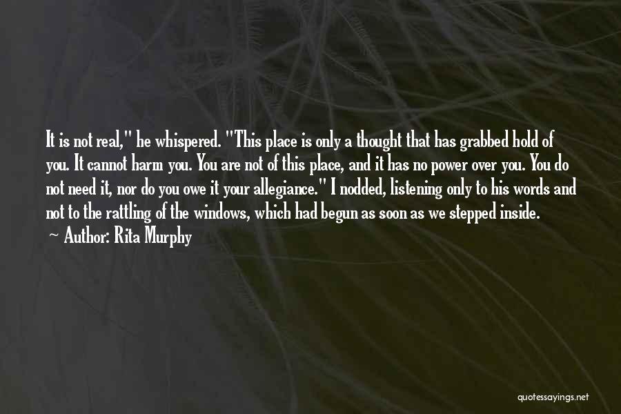 Rita Murphy Quotes 718057