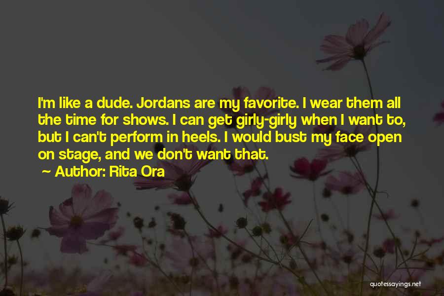 Rita Ora Quotes 1616441