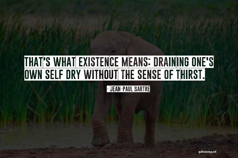 Rita Pierson Ted Talk Quotes By Jean-Paul Sartre Rita Pierson Ted Talk Quotes By Jean-Paul Sartre