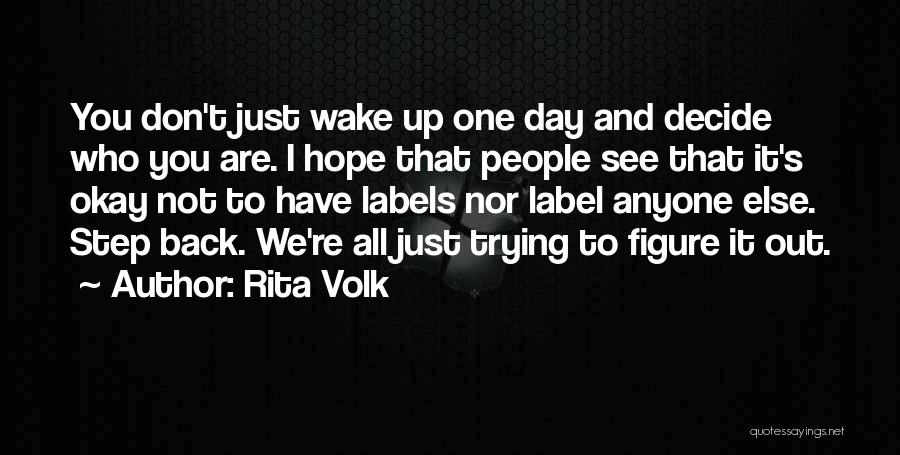 Rita Volk Quotes 1240743