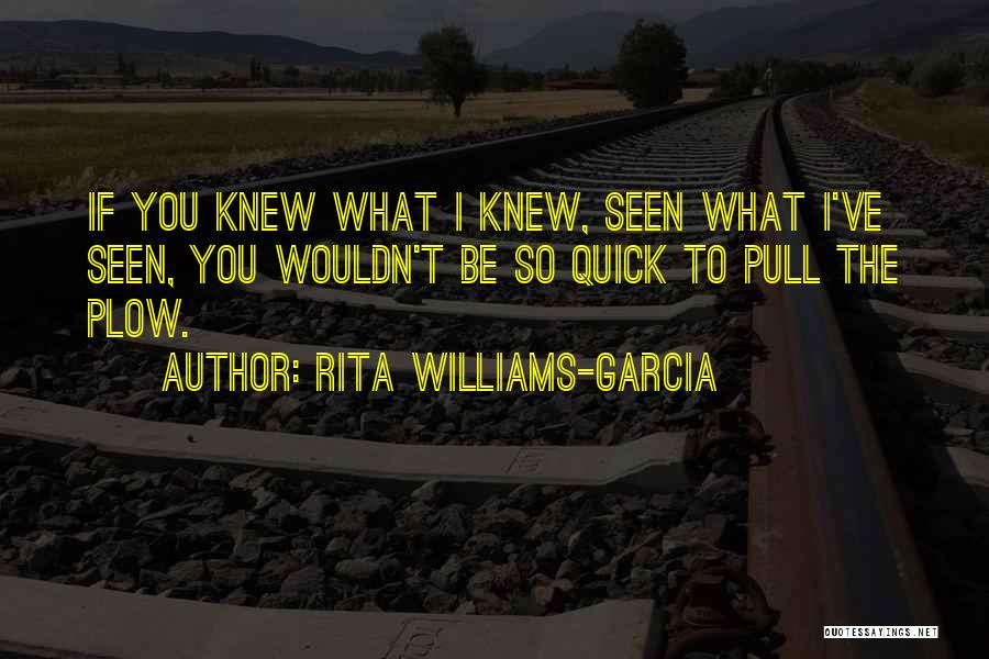 Rita Williams-Garcia Quotes 647386
