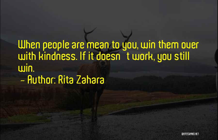 Rita Zahara Quotes 295686