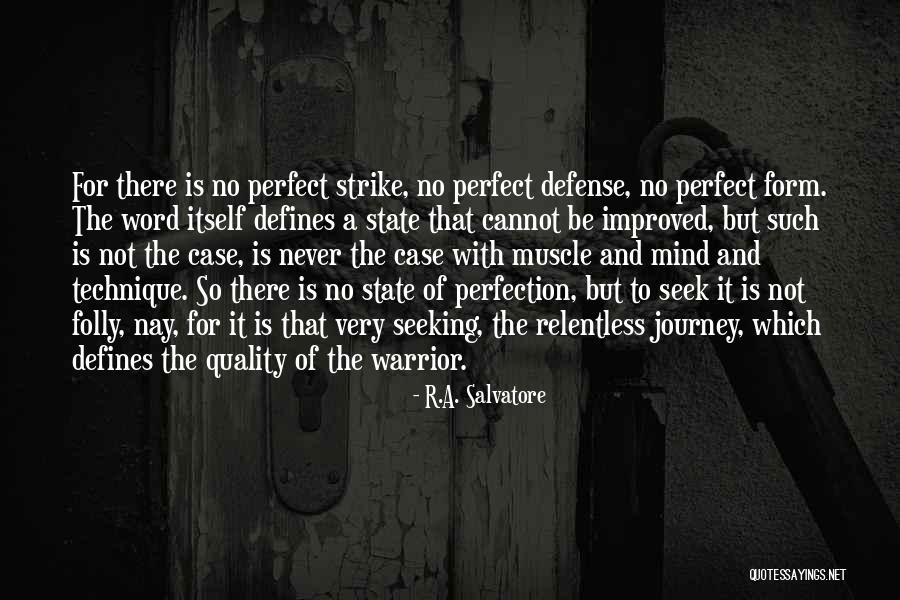 Ritalin Vs Adderall Quotes By R.A. Salvatore Ritalin Vs Adderall Quotes By R.A. Salvatore