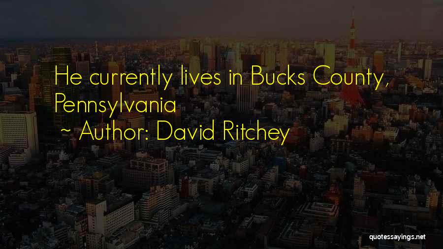 Ritchey Quotes By David Ritchey