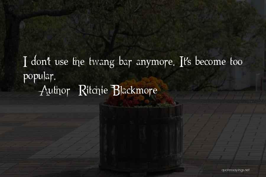 Ritchie Blackmore Quotes 1151486