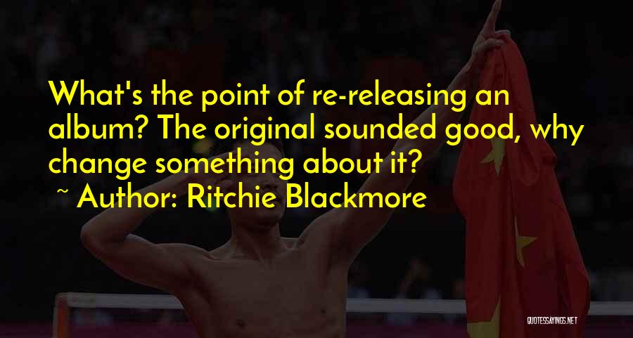 Ritchie Blackmore Quotes 733381