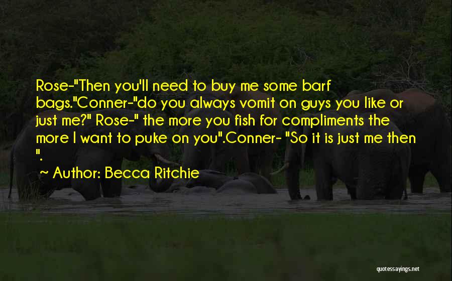 Ritchie Quotes By Becca Ritchie