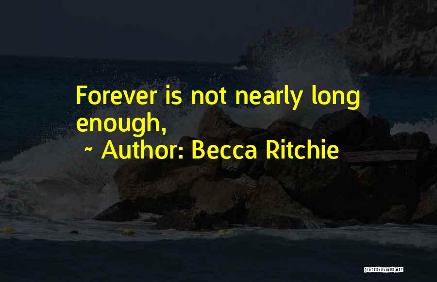 Ritchie Quotes By Becca Ritchie