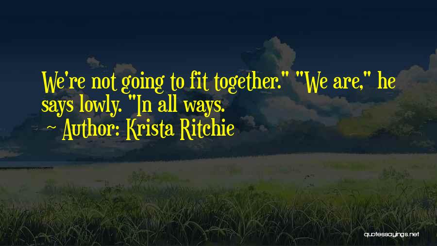 Ritchie Quotes By Krista Ritchie