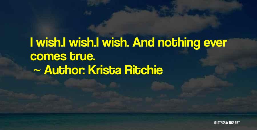 Ritchie Quotes By Krista Ritchie