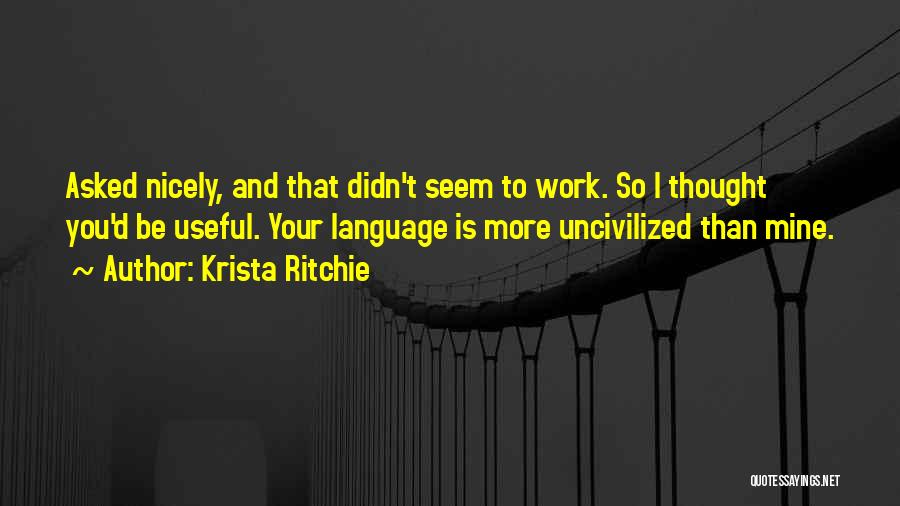 Ritchie Quotes By Krista Ritchie