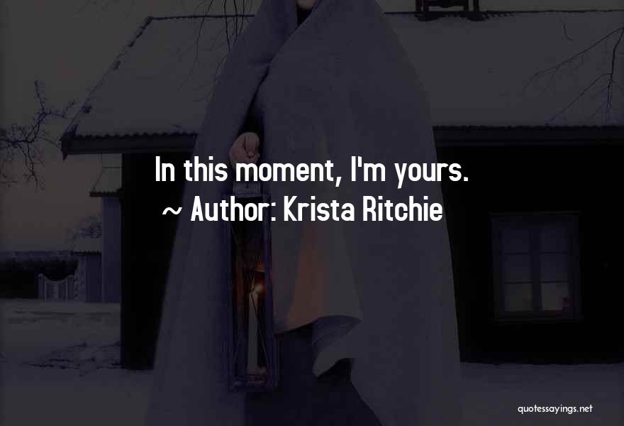 Ritchie Quotes By Krista Ritchie