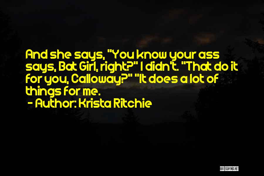 Ritchie Quotes By Krista Ritchie